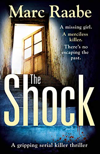 Beispielbild für The Shock: A disturbing thriller for fans of Jeffery Deaver zum Verkauf von WorldofBooks