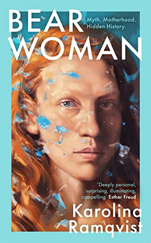 9781786580580: Bear Woman: The brand-new memoir from one of Sweden's bestselling authors