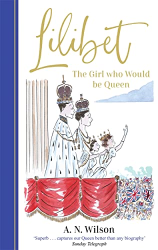 Imagen de archivo de Lilibet: The Girl Who Would be Queen a la venta por Zoom Books Company