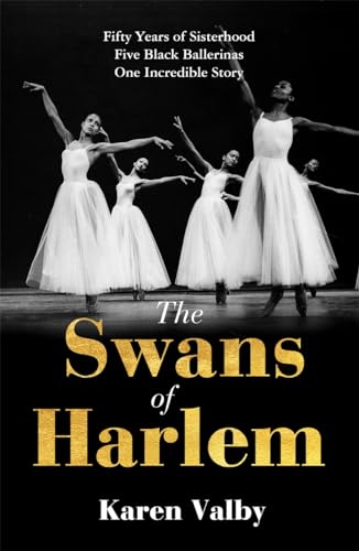Stock image for The Swans of Harlem for sale by Blackwell's