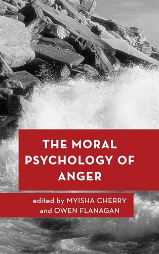Stock image for The Moral Psychology of Anger for sale by Ria Christie Collections