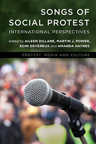 9781786601261: Songs of Social Protest: International Perspectives (Protest, Media and Culture)