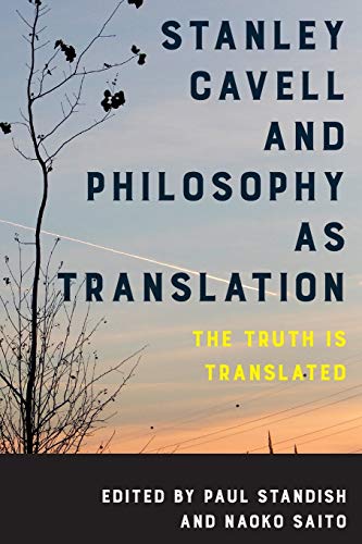 9781786602909: Stanley Cavell and Philosophy as Translation