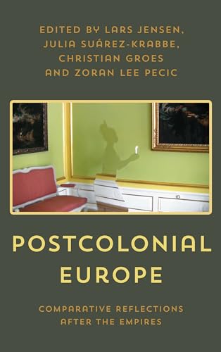 Stock image for Postcolonial Europe: Comparative Reflections after the Empires for sale by Ria Christie Collections