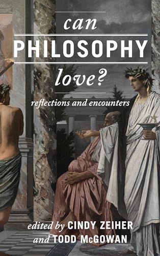 Stock image for Can Philosophy Love Reflections and Encounters for sale by PBShop.store US