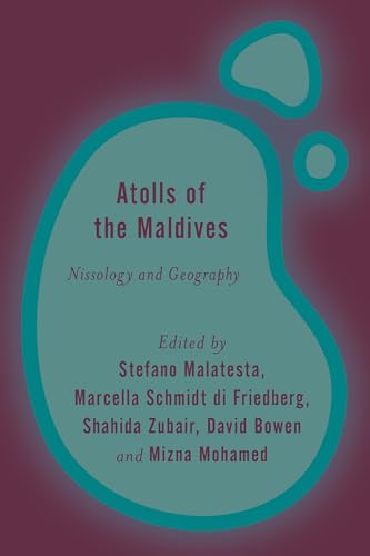 Stock image for Atolls of the Maldives Nissology and Geography Rethinking the Island for sale by PBShop.store US