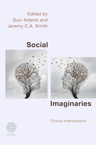 Stock image for Social Imaginaries Critical Interventions for sale by Michener & Rutledge Booksellers, Inc.