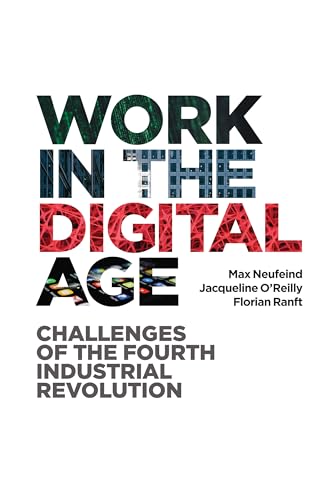 Imagen de archivo de Work in the Digital Age: Challenges of the Fourth Industrial Revolution a la venta por Michael Lyons