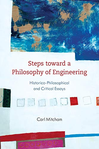 9781786611277: Steps toward a Philosophy of Engineering: Historico-Philosophical and Critical Essays