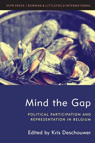 Imagen de archivo de Mind the Gap: Political Participation and Representation in Belgium a la venta por Revaluation Books