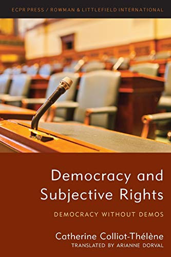 Beispielbild fr Democracy and Subjective Rights: Democracy Without Demos zum Verkauf von Revaluation Books