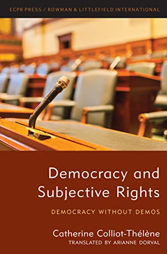 Imagen de archivo de Democracy and Subjective Rights: Democracy Without Demos a la venta por Revaluation Books