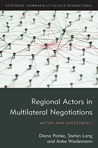 Imagen de archivo de Regional Actors in Multilateral Negotiations: Active and Successful? a la venta por Revaluation Books