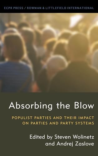 Imagen de archivo de Absorbing the Blow: Populist Parties and Their Impact on Parties and Party Systems a la venta por Revaluation Books