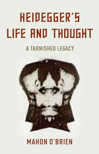 Stock image for Heideggers Life and Thought: A Tarnished Legacy for sale by Michael Lyons