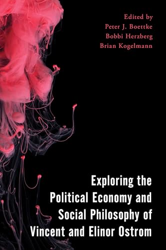 Imagen de archivo de Exploring the Political Economy and Social Philosophy of Vincent and Elinor Ostrom (Economy, Polity, and Society) a la venta por Michael Lyons