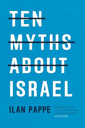 Beispielbild fr Ten Myths About Israel zum Verkauf von Blackwell's