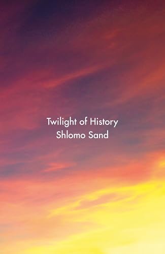 Beispielbild für Twilight of History zum Verkauf von WorldofBooks