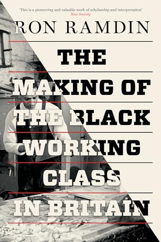 Beispielbild fr The Making of the Black Working Class in Britain zum Verkauf von Blackwell's