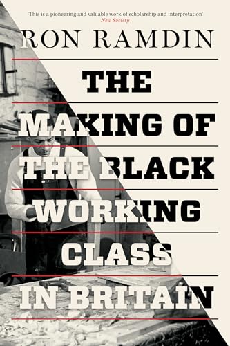 9781786630650: The Making of the Black Working Class in Britain