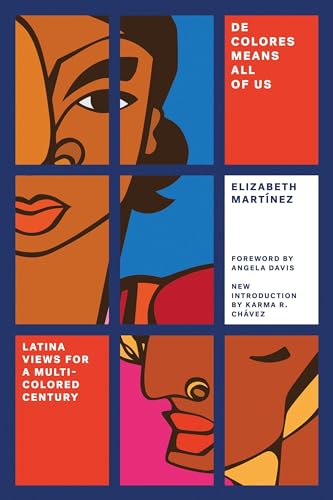 Stock image for De Colores Means All of Us: Latina Views for a Multi-Colored Century (Feminist Classics) for sale by WorldofBooks