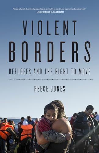 Stock image for Violent Borders: Refugees and the Right to Move for sale by Y-Not-Books
