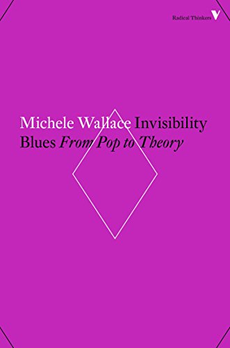 Stock image for Invisibility Blues: From Pop to Theory (Radical Thinkers Set 13) for sale by WorldofBooks