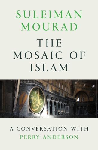 Beispielbild fr The Mosaic of Islam zum Verkauf von Blackwell's