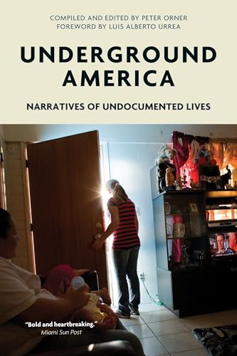 Imagen de archivo de Underground America: Narratives of Undocumented Lives (Voice of Witness) a la venta por Learnearly Books