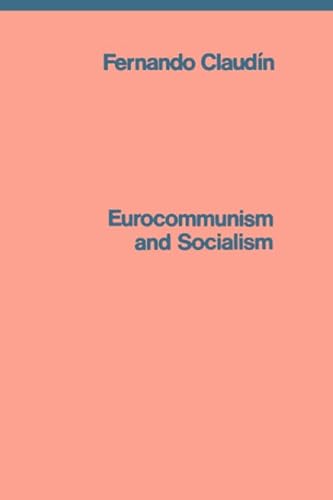 Stock image for Eurocommunism and Socialism for sale by Books Puddle