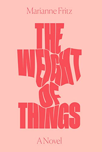 Beispielbild fr The Weight of Things zum Verkauf von Blackwell's