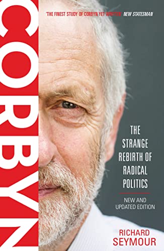 Stock image for Corbyn: The Strange Rebirth of Radical Politics for sale by Goodwill