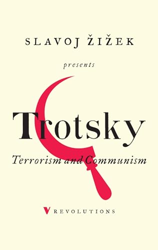 Beispielbild fr Terrorism and Communism: A Reply to Karl Kautsky (Revolutions) zum Verkauf von Big River Books