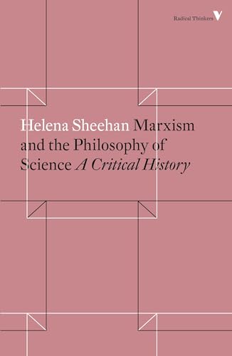 Imagen de archivo de Marxism and the Philosophy of Science: A Critical History (Radical Thinkers) a la venta por HPB-Red
