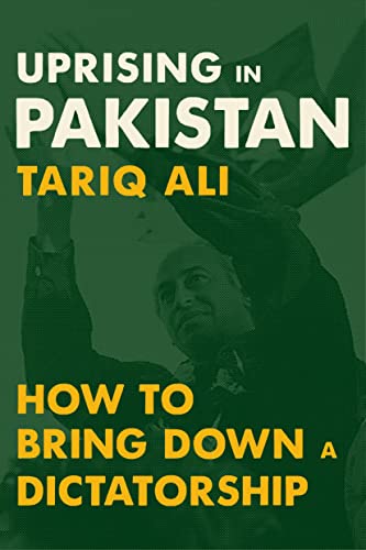 Beispielbild fr Uprising in Pakistan: How to Bring Down a Dictatorship zum Verkauf von Open Books
