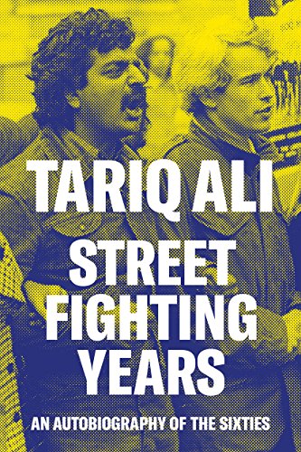 Stock image for Street Fighting Years: An Autobiography of the Sixties for sale by Books From California