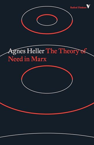 Stock image for The Theory of Need in Marx (Radical Thinkers) for sale by HPB-Emerald