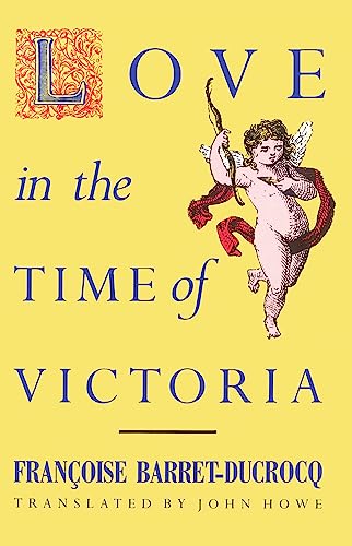 Stock image for Love in the Time of Victoria for sale by Blackwell's