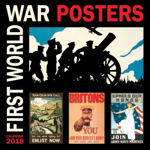 Stock image for First World War Posters Wall Calendar 2018 (Art Calendar) for sale by Hay-on-Wye Booksellers