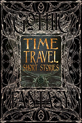 Imagen de archivo de Time Travel Short Stories (Gothic Fantasy) a la venta por Solomon's Mine Books