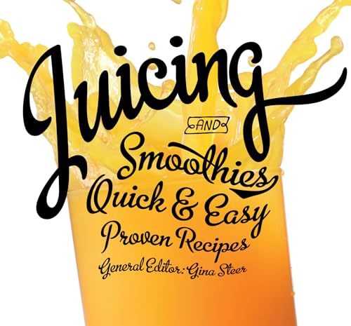 9781786644756: Juicing and Smoothies: Quick & Easy, Proven Recipes