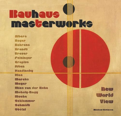 

Bauhaus Masterworks: New World View