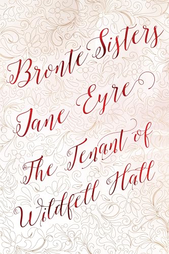 Imagen de archivo de Bronte Sisters Deluxe Edition (Jane Eyre; The Tenant of Wildfell Hall) (Romantic Fantasy) a la venta por HPB-Red