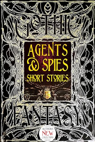 Stock image for Agents & Spies Short Stories (Gothic Fantasy) for sale by HPB Inc.