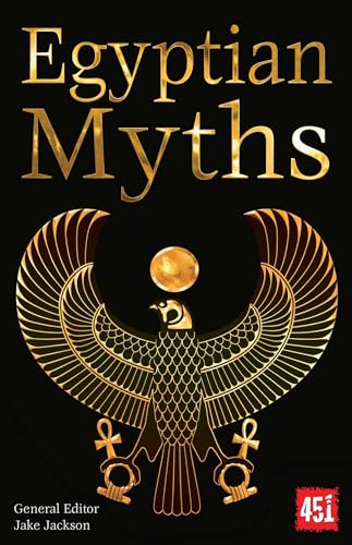 Beispielbild fr Egyptian Myths (The World's Greatest Myths and Legends) zum Verkauf von Half Price Books Inc.