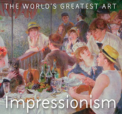 Beispielbild fr Impressionism (The World's Greatest Art) zum Verkauf von WorldofBooks