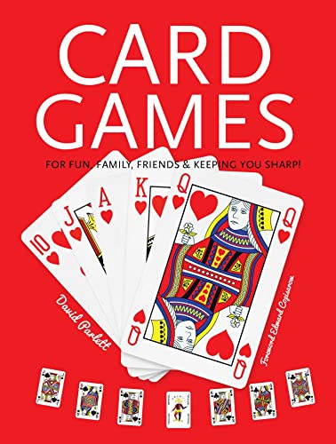 Beispielbild fr Card Games : Fun, Family, Friends and Keeping You Sharp zum Verkauf von Better World Books