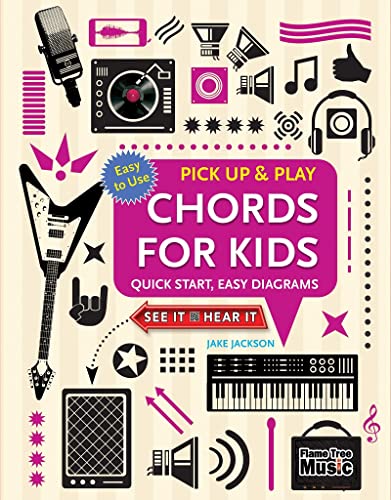 Imagen de archivo de Chords for Kids (Pick Up and Play): Quick Start, Easy Diagrams (Pick Up & Play) a la venta por SecondSale