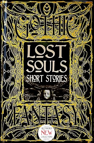 Stock image for Lost Souls Short Stories (Gothic Fantasy) for sale by Books-FYI, Inc.
