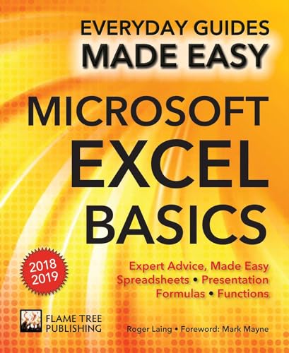 9781786648099: Microsoft Excel Basics (2018 Edition): Expert Advice, Made Easy (Everyday Guides Made Easy)